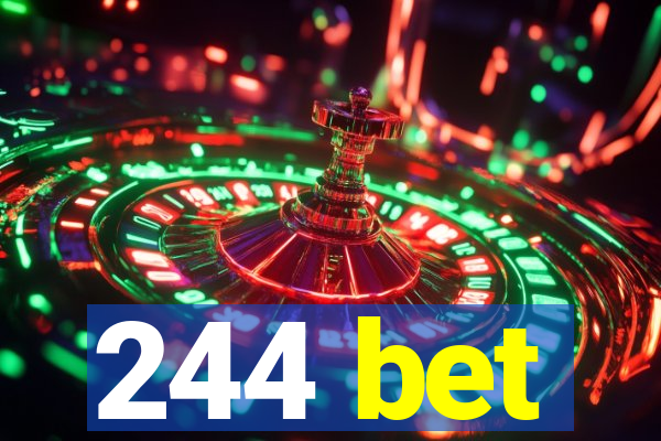 244 bet